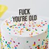 Fuck You're Old -kakkukynttilä 